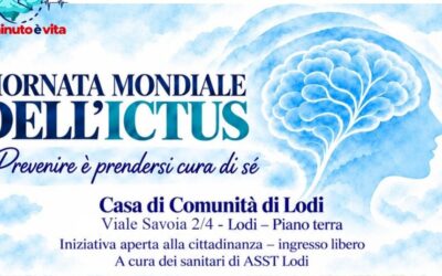 GIORNATA MONDIALE DELL’ICTUS: prevenire è prendersi cura di sè
