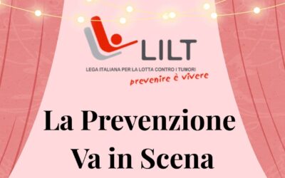 LA PREVENZIONE VA IN SCENA